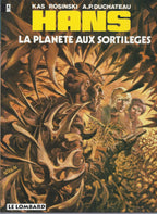 BD Hans - N°6 - El planeta de los sortilegios - EO .1993 - TBE - Kas - Rosinski