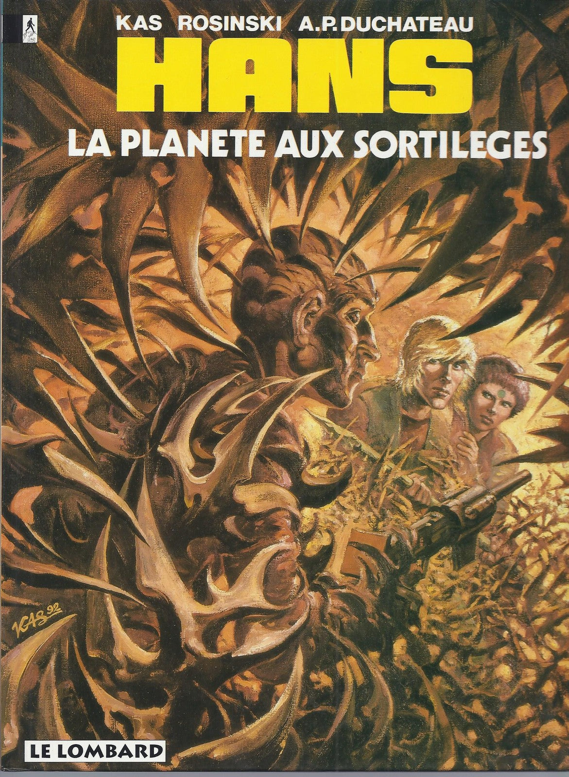 BD  Hans - N°6 -  La planète aux sortilèges -  EO .1993  - TBE - Kas - Rosinski