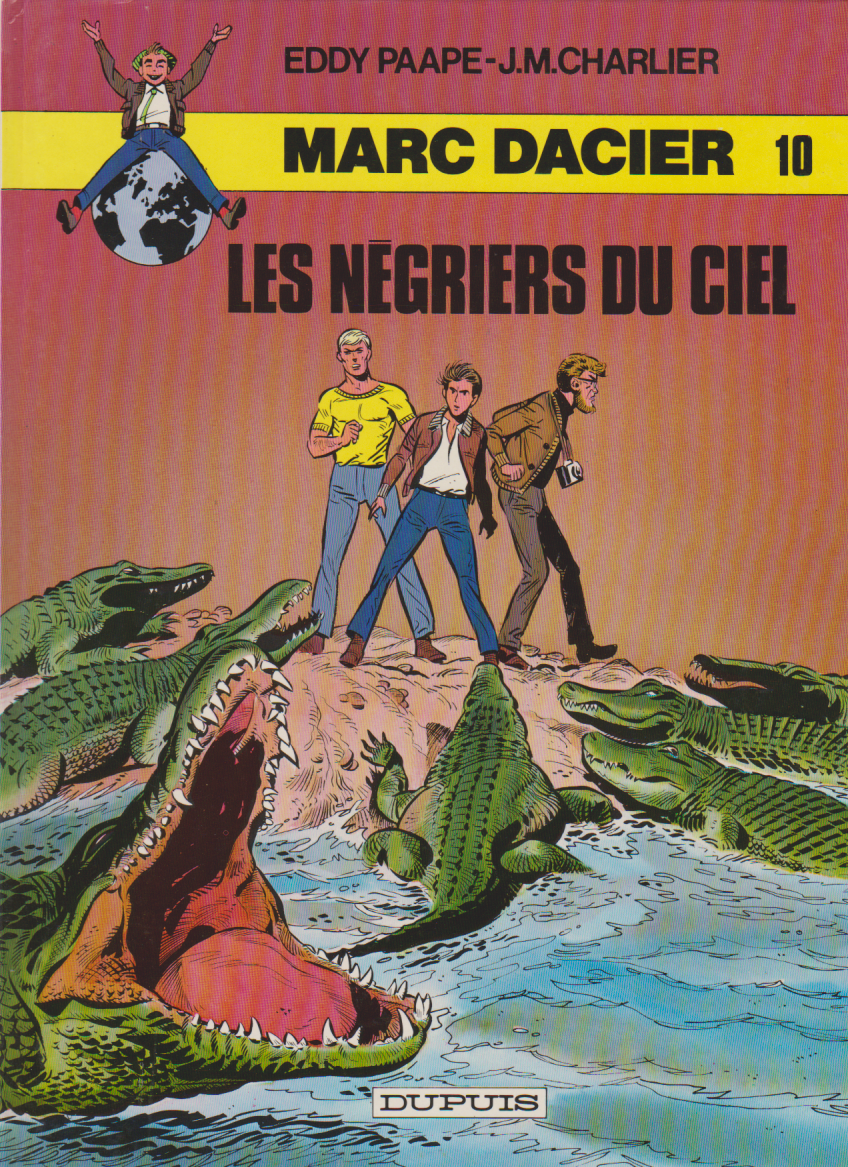 BD  Marc Dacier - N°10 - Les negriens du ciel - RE 1er C -1984- TBE - Eddy Paape