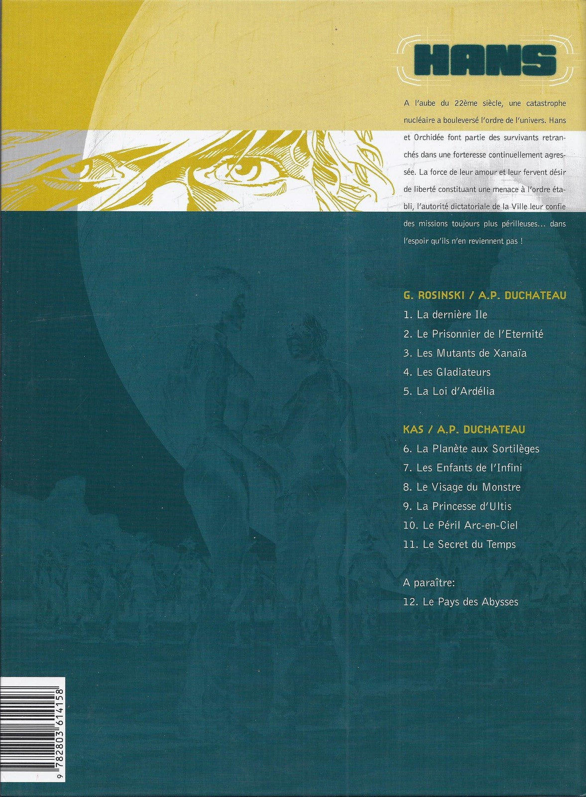 BD  Hans - N°11 -  Le secret du temps  -  EO .1999  - TBE -  Kas