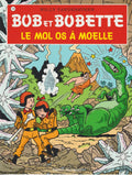 BD  Bob et Bobette-Le Mol os à moelle - N°143 - Ré- 2010- TTBE-Vandersteen