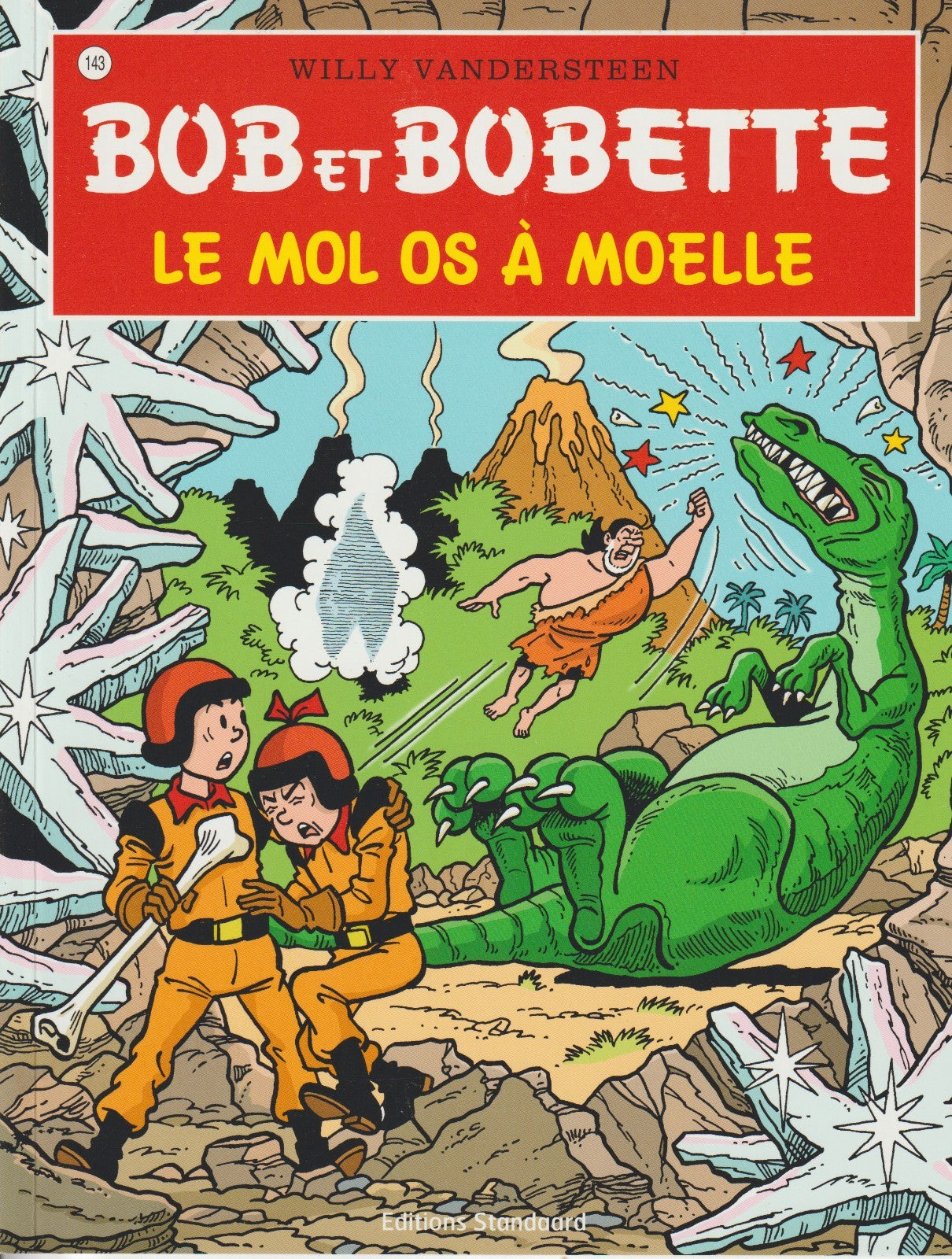 BD  Bob et Bobette-Le Mol os à moelle - N°143 - Ré- 2010- TTBE-Vandersteen