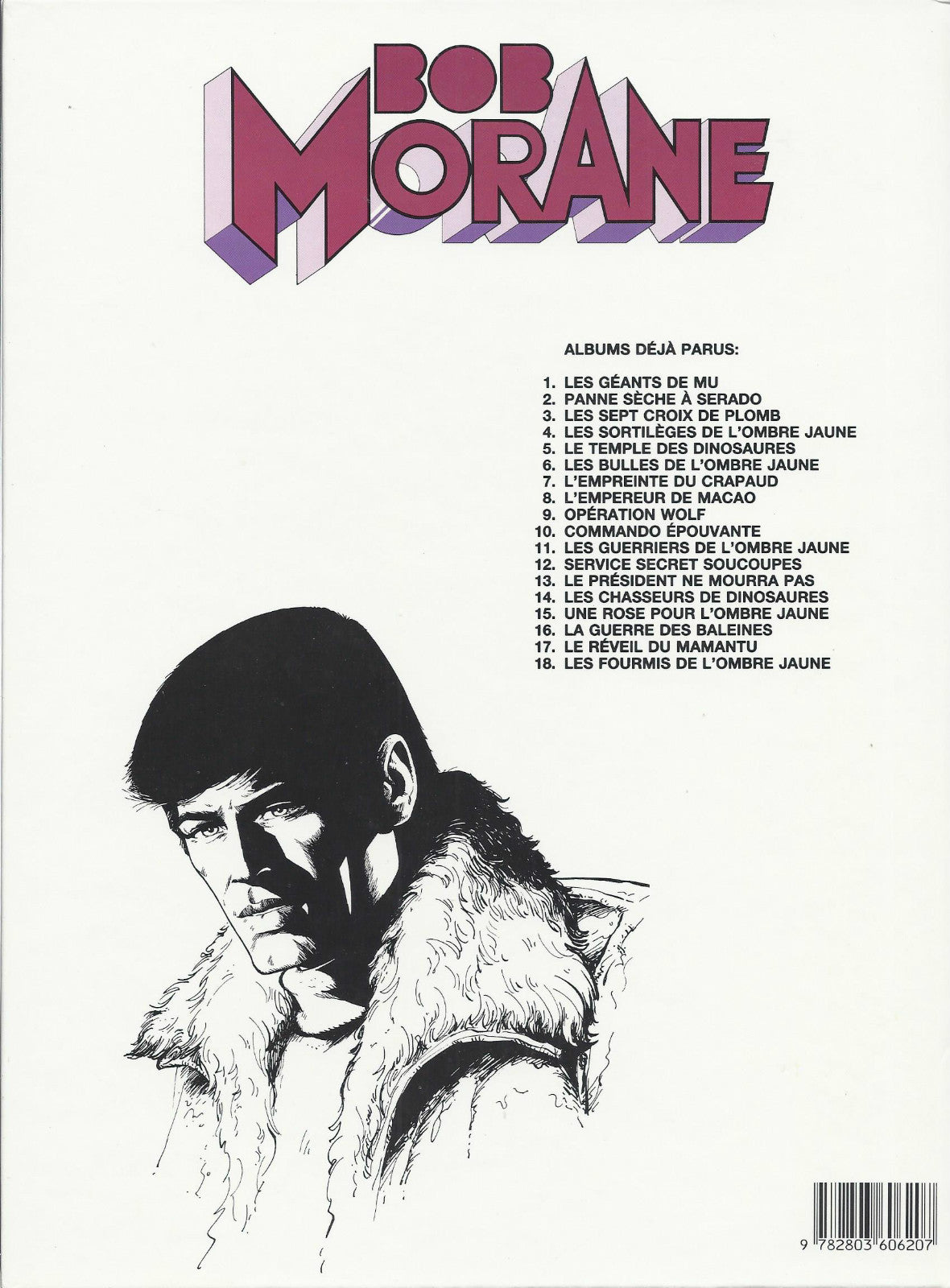 BD Bob Morane N° 18 - The Ants of the Yellow Shadow - 1st Edition 1987 - VGC - Coria