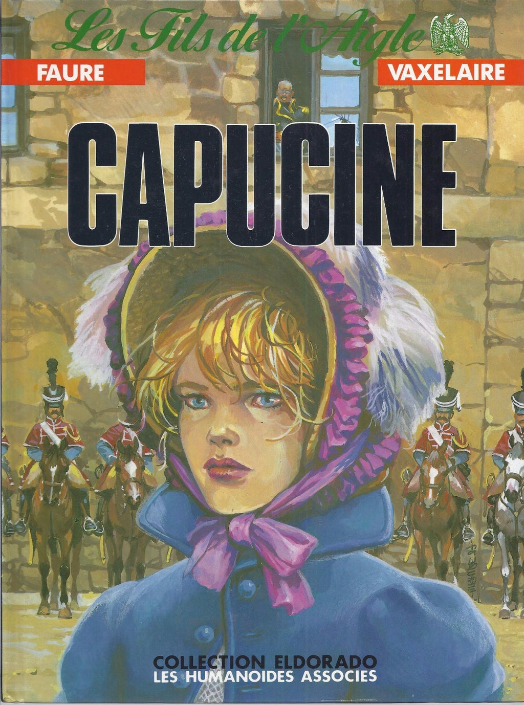 BD  Les fils de l'aigle -Capucine -N°4- EO- 1988 -TBE- Faure