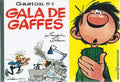 BD  Gaston N°2 - Gala de gaffes - Ré. Fac similé 2006   - Franquin -