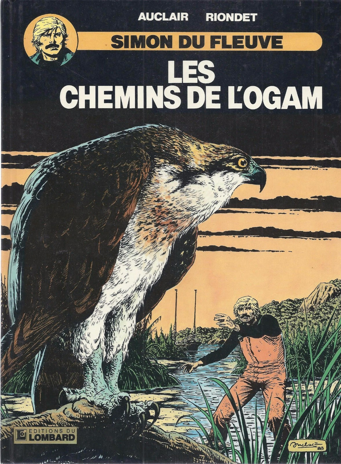 Comic Book: Simon du Fleuve - Les chemins de L'ogam - No. 7 - Hardcover First Edition - 1988 - Good Condition - Auclair