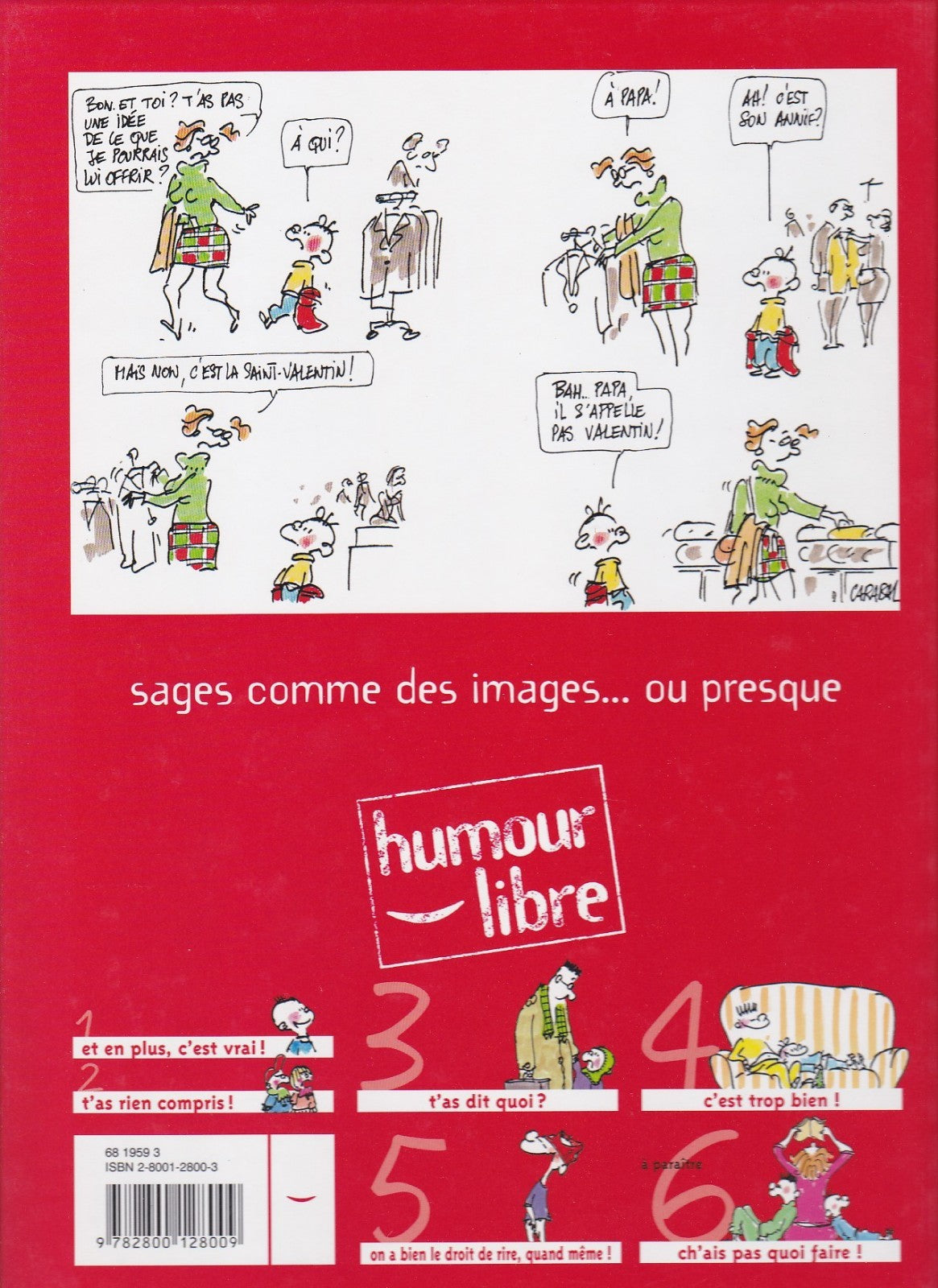 BD les gosses -on a bien le droit de rire,.. - N°5 -  EO - 1999 -TBE- Carabal