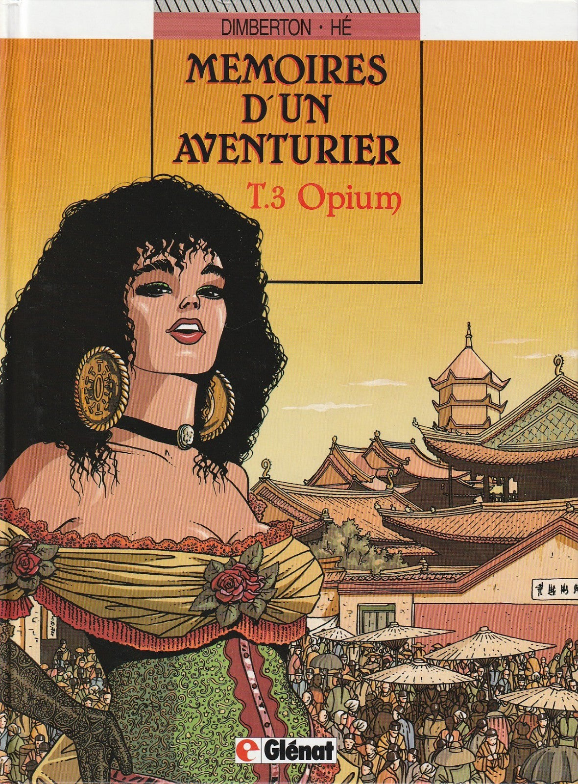 BD Mémoires d'un aventurier -Opium  - N°3-  EO cartonnée-1991- TBE- He