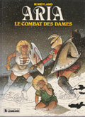 Graphic Novel Aria - Ladies' Battle - No. 9 - First Edition - 1987 - Very Good Condition - Weyland