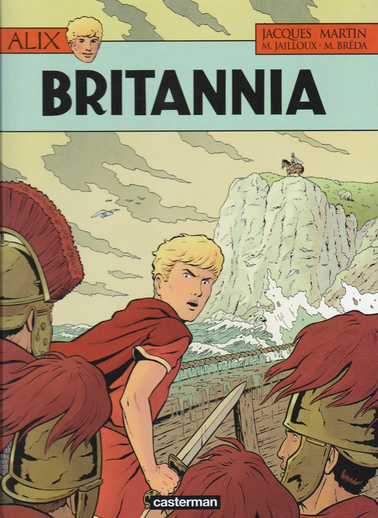 BD Alix - Britannia - N°33 - EO   -2014  -TTBE- Jacques Martin