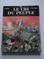 le cri du peuple - Les heures sanglantes  - EO -2003  -TTBE - Tardi