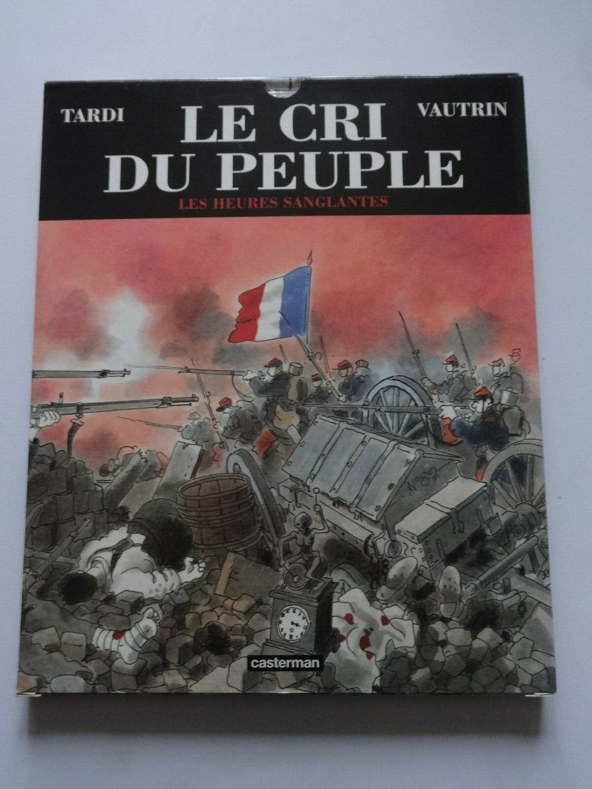 le cri du peuple - Les heures sanglantes  - EO -2003  -TTBE - Tardi
