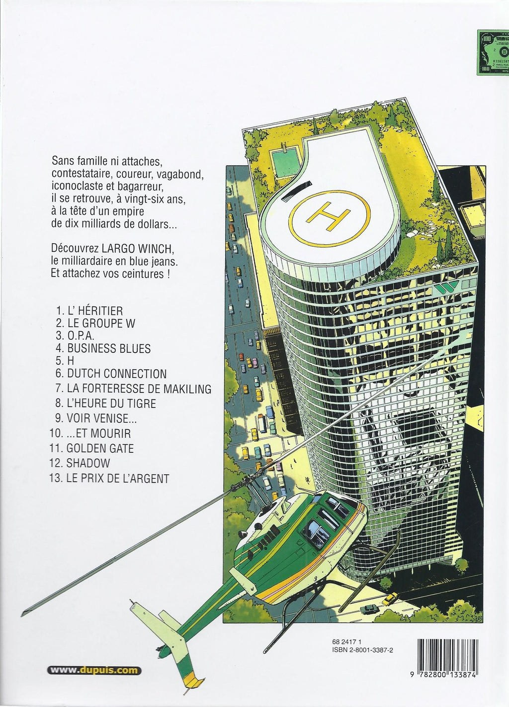 BD  Largo Winch - N°13 -  Le prix de l'argent  - E.O.2004 - TBE - Francq