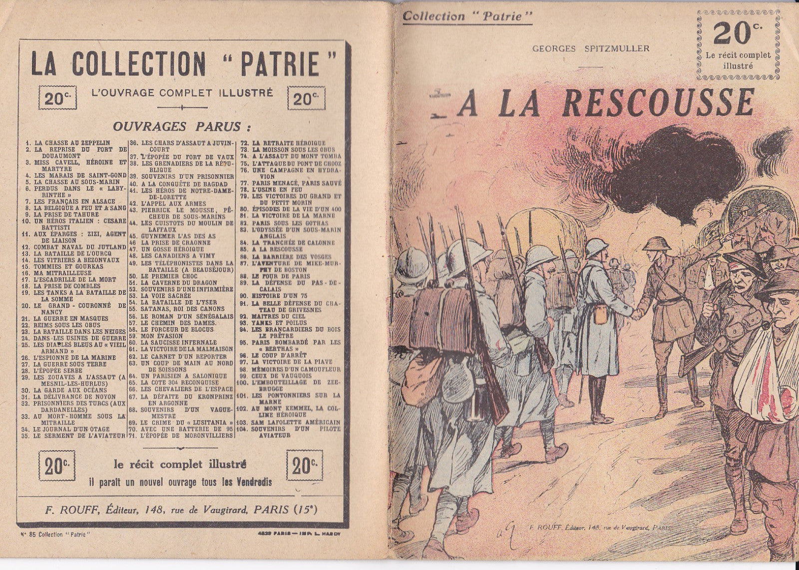 Collection Patrie - A LA RESCOUSSE - N°85-EO - 1918  TBE Spitzmuller