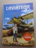 BD The Aviator - The Flight - FC -2016 -VGC- Millien -Arnoux