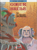 BD Coeur brûlé - Le chemin qui marche - N°1-  EO cartonnée-1991- TBE- Dethorey