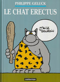 BD The Cat - Cat Erectus - No. 17 - First Edition - 2012 - Very Good Condition - Geluck