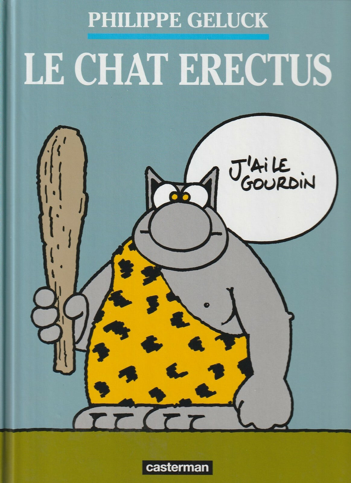 BD The Cat - Cat Erectus - No. 17 - First Edition - 2012 - Very Good Condition - Geluck