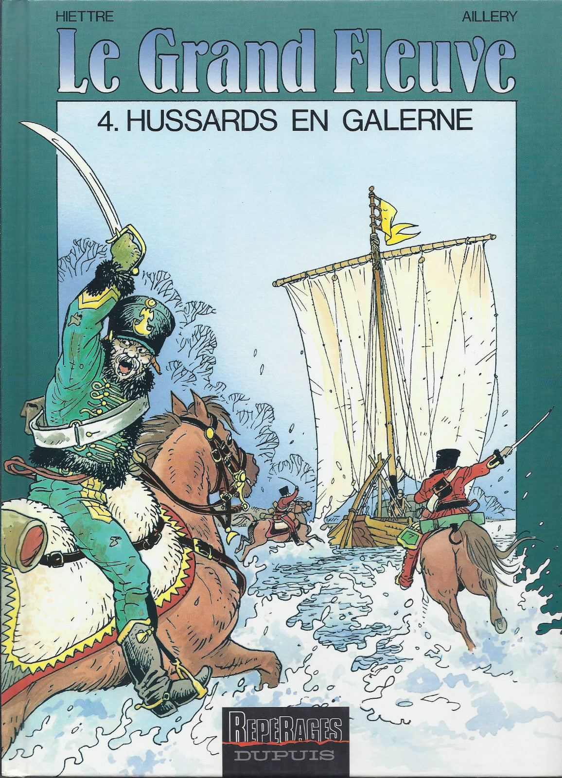 BD The Great River - No. 4 - Hussars in Galicia - 1st ed. 1995 - VGC - Hiettre
