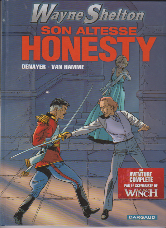 BD  Wayne Shelton - Son Altesse Honesty  - EO -2010 -TBE- Denayer