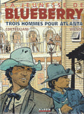 Comics - Blueberry (The Youth) - 3 Men for Atlanta - No. 8 - First Edition - 1993 - Very Good Condition - Wilson