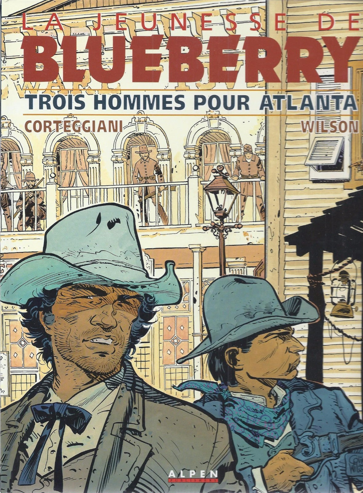BD  Blueberry (La jeunesse)-3 hommes pour Atlanta - N°8- EO-1993 -TBE-Wilson