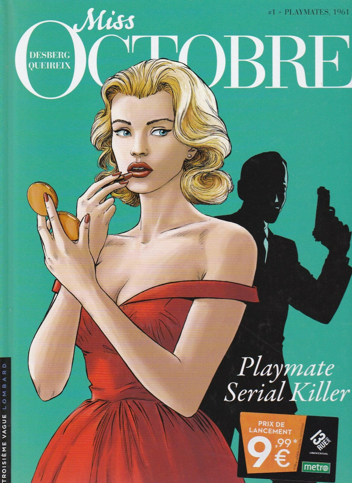 BD  - Miss Octobre -  Playmates,1961 - N°1  - EO -2012 -TTBE- Queireix