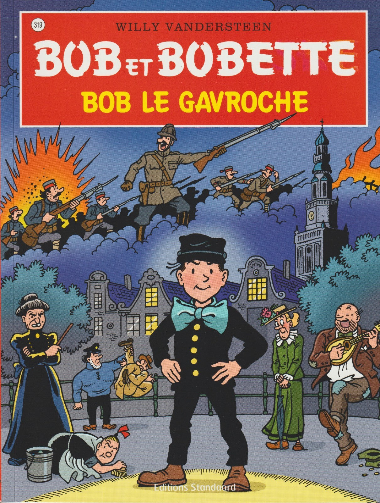 BD  Bob et Bobette - Bob le Gavroche - N°319- EO- 2012-TTBE-Vandersteen