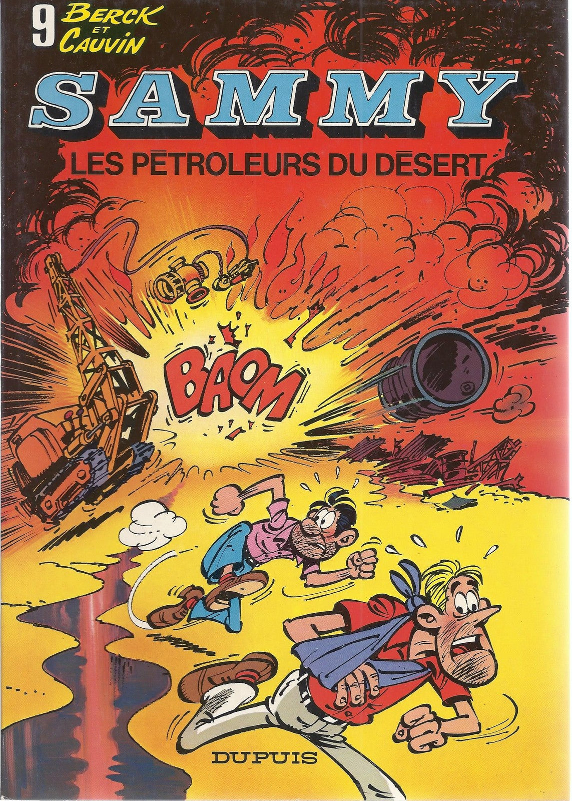 BD  Sammy - N°9 - Les pétroleurs du désert  - RE. .1980  - TBE - Berck