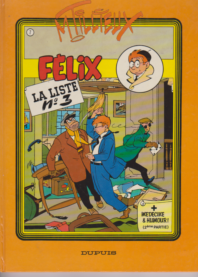 BD Félix - La liste N°3  - N°7- EO- cartonnée- 1987 -BE- Tillieux