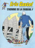 BD  Eric Castel - L'homme de la tribune F - N° 5 -  EO - 1981- TBE - R.  Reding