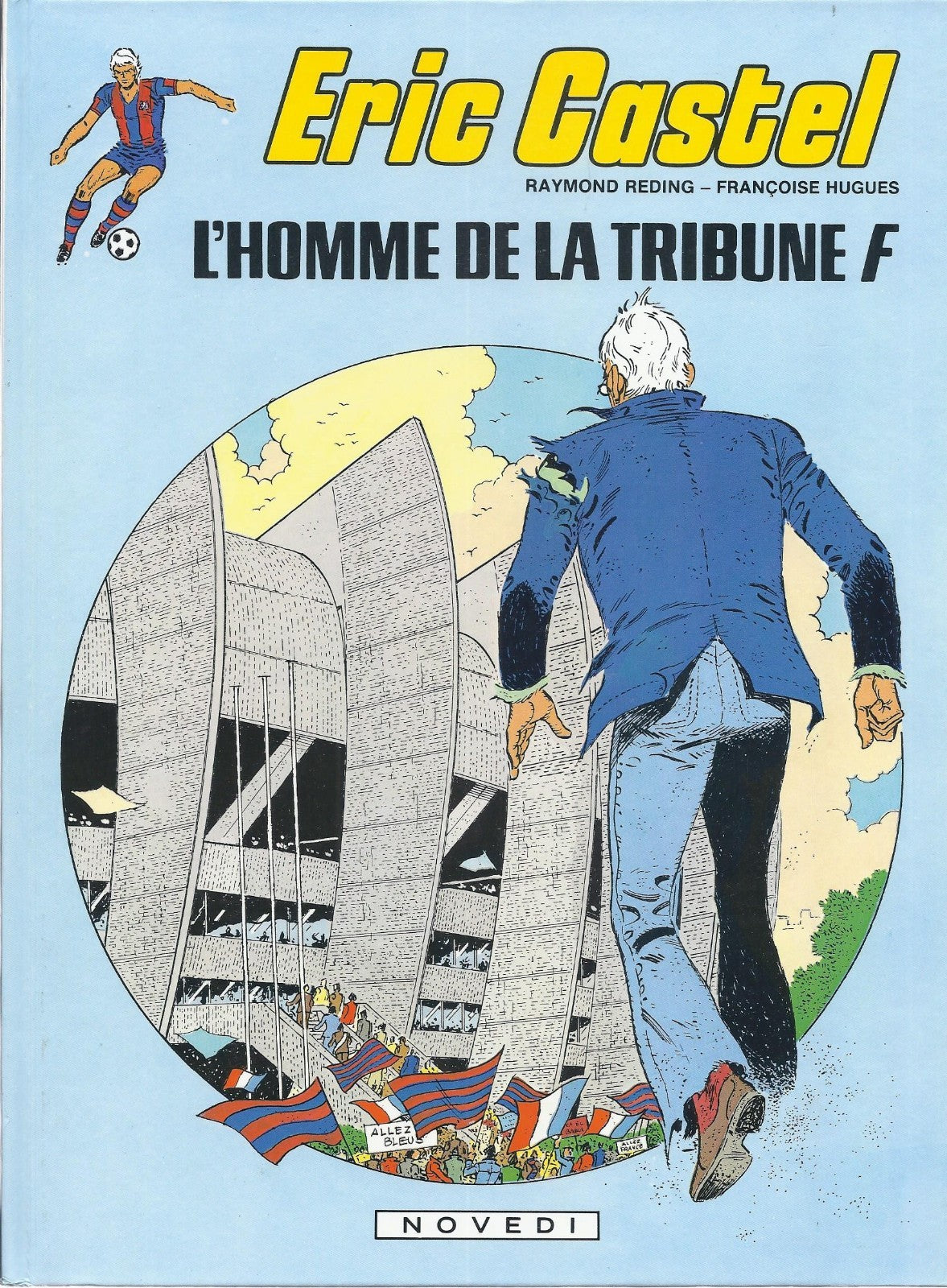 BD  Eric Castel - L'homme de la tribune F - N° 5 -  EO - 1981- TBE - R.  Reding