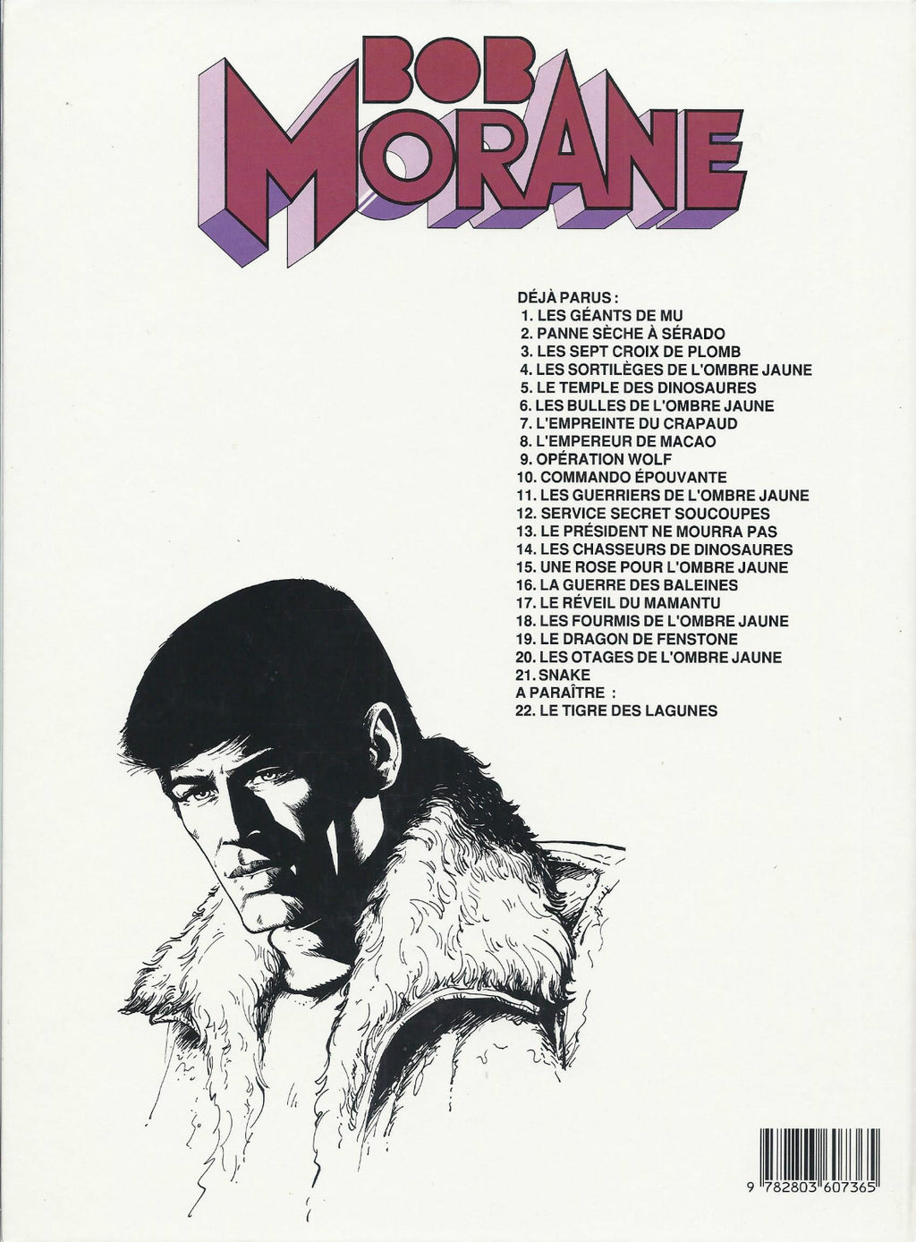 BD Bob Morane N° 21 - Snake  - E.O. 1989 - TBE  - Coria
