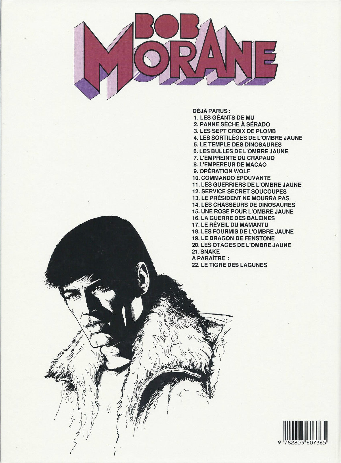 BD Bob Morane N° 21 - Snake  - E.O. 1989 - TBE  - Coria