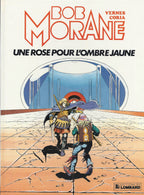 BD Bob Morane N° 15 - Une rose pour l'ombre Jaune- E.O. 1984 - TBE  - Coria