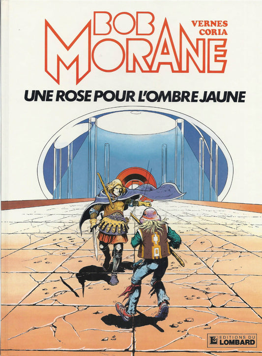 BD Bob Morane N° 15 - Une rose pour l'ombre Jaune- E.O. 1984 - TBE  - Coria
