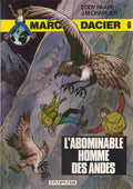 BD Marc Dacier- N°6 - L'abominable homme des Andes- EO 1er C.- 1980 -TBE  - Paape