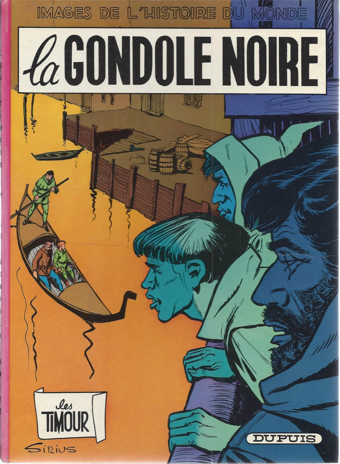 BD Timour (The) - The Black Gondola - 1st ed. 1967 VGC - Sirius