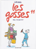 BD les gosses - tiens,c'est pour toi !   - N°11 -  EO - 2005 BE- Carabal