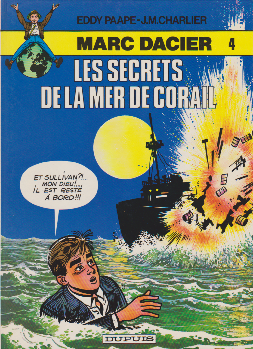 BD  Marc Dacier - N°4 - Les secrets de la mer de corail - RE 1er C - 1984 - TBE - Eddy Paape