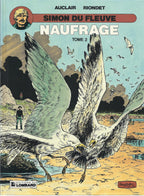 BD  Simon du fleuve  - N°9 -  Naufrage tome 2-  EO - 1989  TBE - Auclair