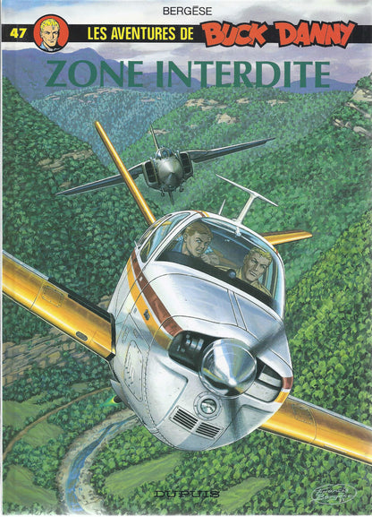 BD   Buck Danny - N° 47 - Zone interdite- EO 1998 TBE - Bergèse