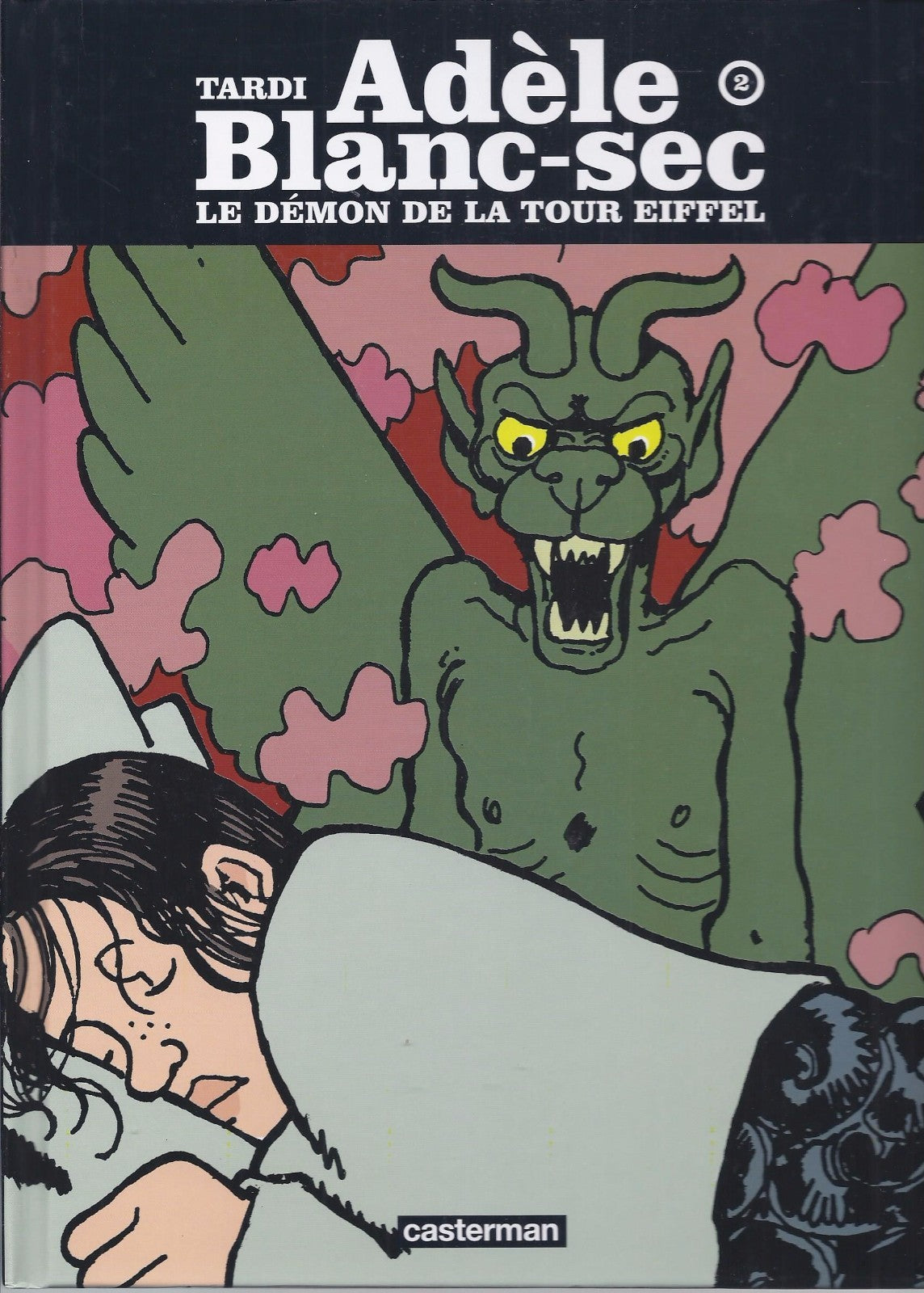 Comic Book Adèle Blanc-Sec - Le démon de la tour Eiffel - No. 2 - RE - 2007 - VGC - Tardi