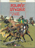BD Poupée d'ivoire - La griffe de Bronze - N°2-  RE cartonnée-1989- BE- Franz