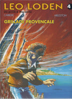 BD Leo Loden  -Grillade Provencale -  RE -1995 -TBE- Carrere