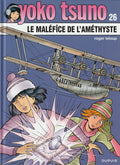 BD  Yoko Tsuno- Le Maléfice de l'Améthyste -N°26-EO cartonnée -2012 -TTBE-Leloup