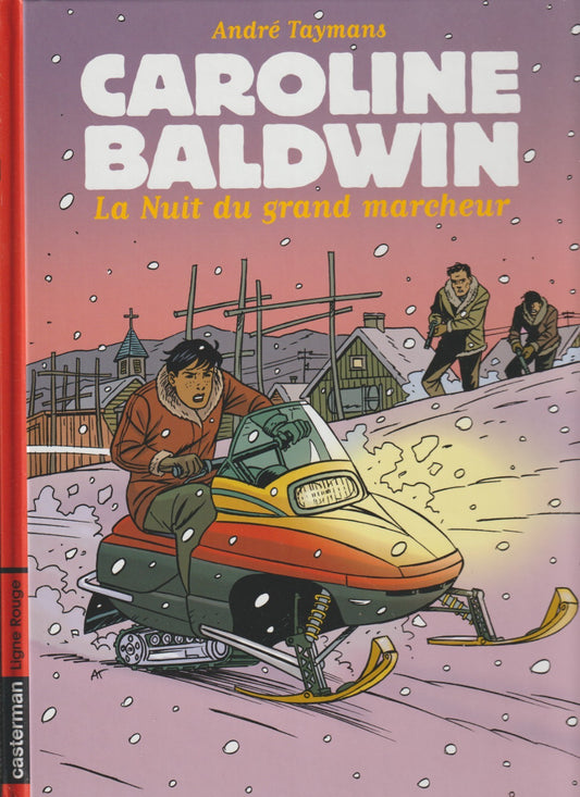 BD  Caroline Baldwin - La nuit du grand marcheur - 13 - RE - 2007 -TBE- Denayer