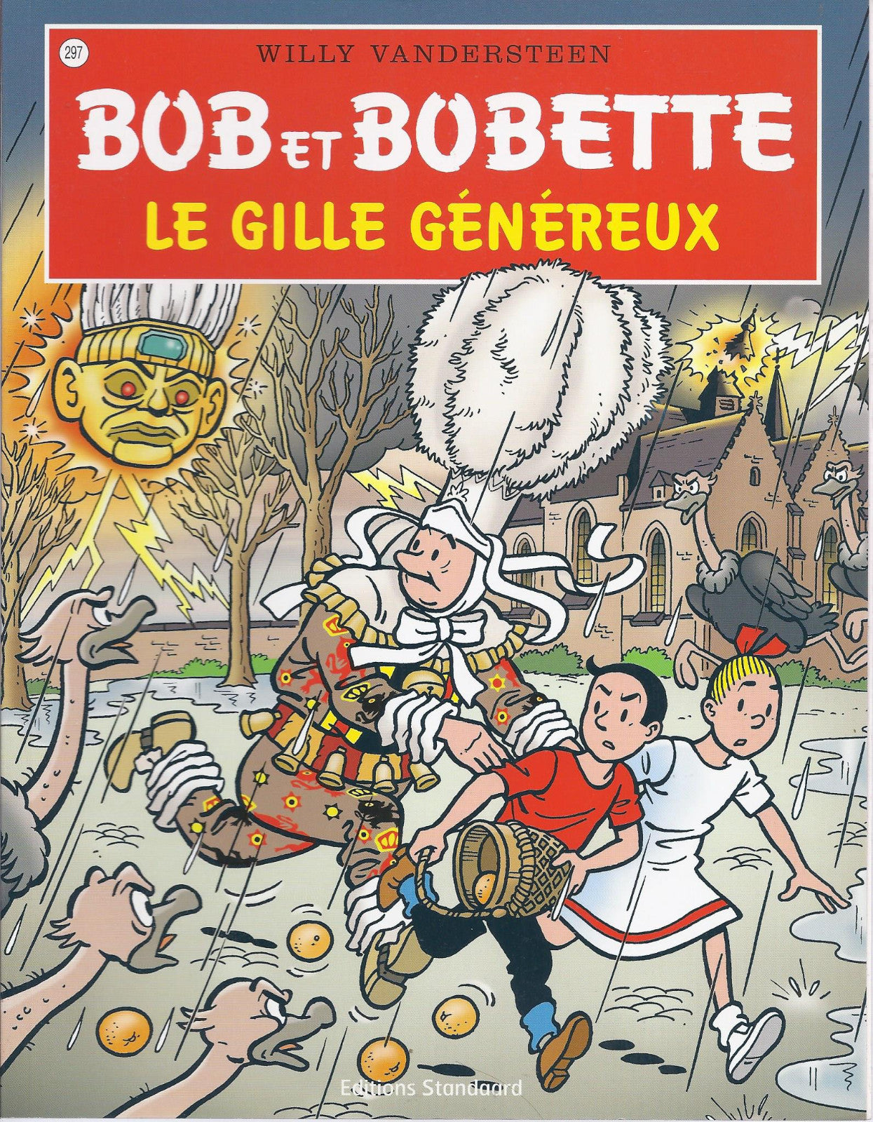 BD  Bob et Bobette- Le gille généreux  - N°297 - EO-2007 -TBE -Vandersteen