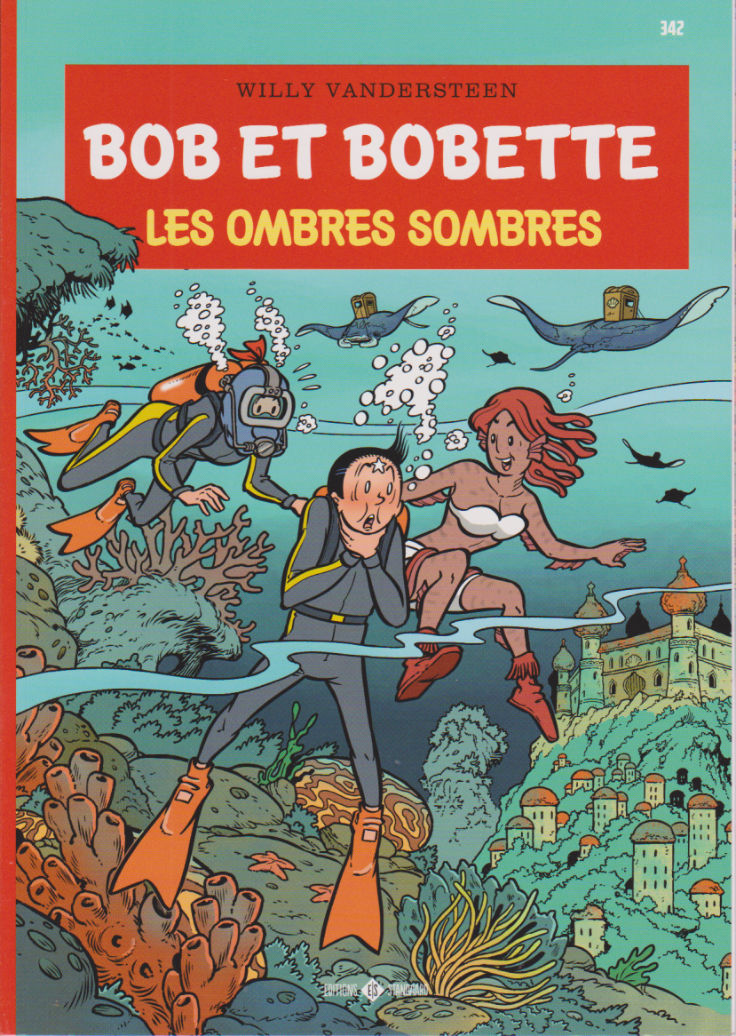 BD  Bob et Bobette- Les ombres sombres- N°342 - EO- 2017- TTBE-Vandersteen
