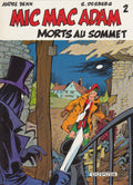 BD  Mic Mac Adam - Morts au sommet -  N° 2 -1985  TBE - André Benn